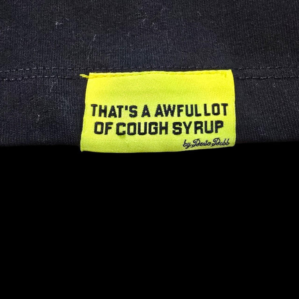 That’s A Awful Lot Of Cough Syrup Chiefin Heavily